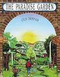 Thompson, Colin: The Paradise Garden Thompson, Colin: The Paradise Garden