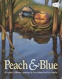 Kilborne, Sarah S.: Peach & Blue Kilborne, Sarah S.: Peach & Blue