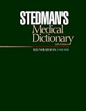 Stedman, Thomas Lathrop: Stedman's Medical Dictionary: Illustrated in Color Stedman, Thomas Lathrop: Stedman's Medical Dictionary: Illustrated in Color