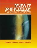 Kenneth W. Wright: Review of Ophthalmology: A Question and Answer Book