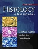 Pawlina, Wojciech: Histology: A Text and Atlas Pawlina, Wojciech: Histology: A Text and Atlas