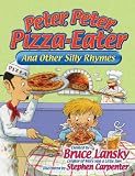 Lansky, Bruce: Peter, Peter, Pizza Eater