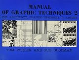 Porter, Tom: Manual of Graphic Techniques, No. 2 Porter, Tom: Manual of Graphic Techniques, No. 2