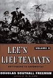 Freeman, Douglas S.: Lee's Lieutenants Vol. 3, Pt. 2: A Study in Command