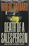 Barnard, Robert: Death of a Salesperson Barnard, Robert: Death of a Salesperson
