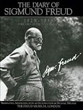 Freud, Sigmund: The Diary of Sigmund Freud 1929-1939: A Record of the Final Decade Freud, Sigmund: The Diary of Sigmund Freud 1929-1939: A Record of the Final Decade