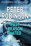 Robinson, Peter: Past Reason Hated Robinson, Peter: Past Reason Hated