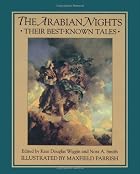 The Arabian Nights: Their Best-Known Tales…