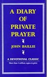 Baillie, Donald M.: A Diary of Private Prayer