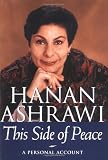 Ashrawi, Hanan: This Side of Peace : A Personal Account