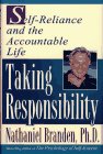 Branden, Nathaniel: Taking Responsibility: Self-Reliance and the Accountable Life