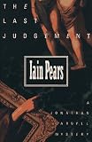 Pears, Iain: The Last Judgement Pears, Iain: The Last Judgement