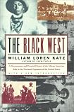 Katz, William Loren: The Black West