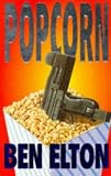 Elton, Ben: Popcorn