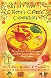 Rawlings, Marjorie K.: Cross Creek Cookery