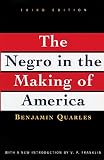 Quarles, Benjamin: The Negro in the Making of America