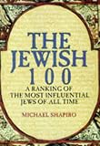 Shapiro, Michael: The Jewish 100 : A Ranking of the Most Influential Jews of All Time