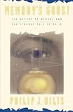 Hilts, Philip J.: Memory's Ghost: The Nature of Memory and the Strange Tale of Mr. M. Hilts, Philip J.: Memory's Ghost: The Nature of Memory and the Strange Tale of Mr. M.