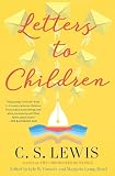 Lewis, C. S.: C.S. Lewis Letters to Children
