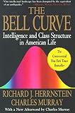 Herrnstein, Richard J.: The Bell Curve: Intelligence and Class Structure in American Life Herrnstein, Richard J.: The Bell Curve: Intelligence and Class Structure in American Life