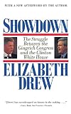 Drew, Elizabeth: Showdown: The Struggle Between the Gingrich Congress and the Clinton White House Drew, Elizabeth: Showdown: The Struggle Between the Gingrich Congress and the Clinton White House