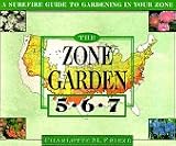Frieze, Charlotte M.: The Zone Garden Frieze, Charlotte M.: The Zone Garden