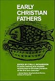 Richardson, Cyril C.: Early Christian Fathers Richardson, Cyril C.: Early Christian Fathers