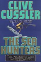 The Sea Hunters by Clive Cussler