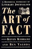 Yagoda, Ben: The Art of Fact: A Historical Anthology of Literary Journalism Yagoda, Ben: The Art of Fact: A Historical Anthology of Literary Journalism