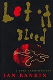 Rankin, Ian: Let It Bleed: A John Rebus Mystery Rankin, Ian: Let It Bleed: A John Rebus Mystery