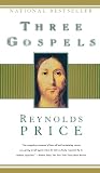 Price, Reynolds: Three Gospels