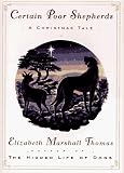 Thomas, Elizabeth Marshall: Certain Poor Shepherds : A Christmas Tale Thomas, Elizabeth Marshall: Certain Poor Shepherds : A Christmas Tale