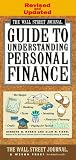 Siegel, Alan: Wall Street Journal Guide to Understanding Personal Finance Siegel, Alan: Wall Street Journal Guide to Understanding Personal Finance