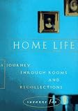 Fox, Suzanne: Home Life: A Journey Through Rooms and Recollections