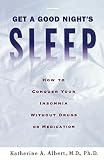 Albert, Katherine A.: Get a Good Night's Sleep