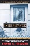 Freedman, Samuel G.: The Inheritance: How Three Familes and the American Political Majority Moved from Left to Right