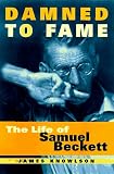 Knowlson, James: Damned to Fame: The Life of Samuel Beckett
