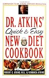 Atkins, Robert C.: Dr. Atkins' Quick and Easy New Diet Cookbook