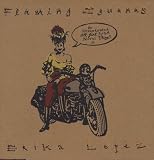 Lopez, Erika: Flaming Iguanas