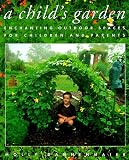 Herndon, Constance: Child's Garden Herndon, Constance: Child's Garden