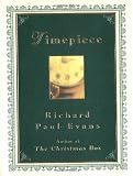 Evans, Richard Paul: Timepiece Evans, Richard Paul: Timepiece