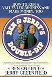 Maran, Meredith: Ben & Jerry's Double-Dip: How to Run a Values-Led Business and Make Money, Too