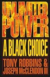 Unlimited Power: A Black Choice (0684838729) by Robbins, Anthony Robbins, Anthony: Unlimited Power: A Black Choice