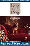 Stern, Michael: Dog Eat Dog: A Very Human Book About Dogs and Dog Shows