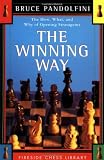 Pandolfini, Bruce: The Winning Way : The How What and Why of Opening Strategems