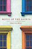 Hegi, Ursula: Hotel of the Saints Hegi, Ursula: Hotel of the Saints