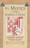 Weiner, Herbert: 9 1/2 Mystics: The Kabbala Today