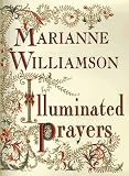 Williamson, Marianne: Illuminated Prayers