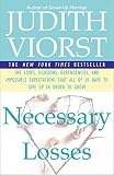 Viorst, Judith: Necessary Losses: The Loves, Illusions, Dependencies and Impossible Expectations That All of Us Have to Give Up in Order to Grow