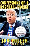 Hyman, Mark: Confessions of a Baseball Purist: What's Right, and Wrong, With Baseball, As Seen from the Best Seat in the House Hyman, Mark: Confessions of a Baseball Purist: What's Right, and Wrong, With Baseball, As Seen from the Best Seat in the House